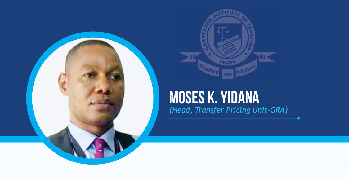 Moses K. Yidana, (Head, Transfer Pricing Unit - GRA)